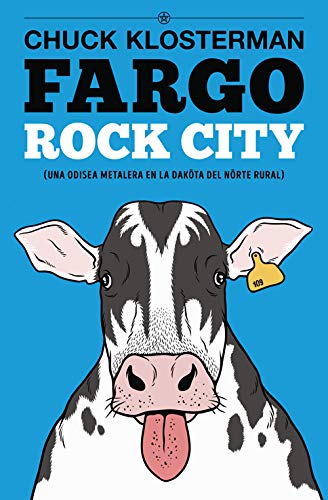 FARGO ROCK CITY, el metal en la América profunda.