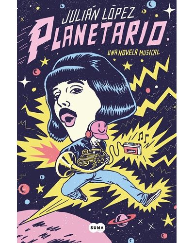 PLANETARIO, de Julián López. Vivir dentro de una canción.